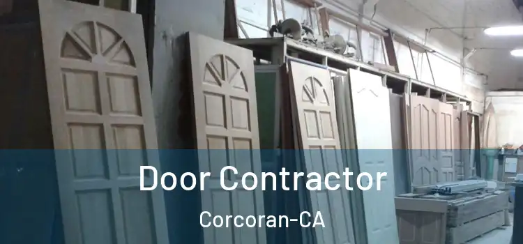 Door Contractor Corcoran-CA